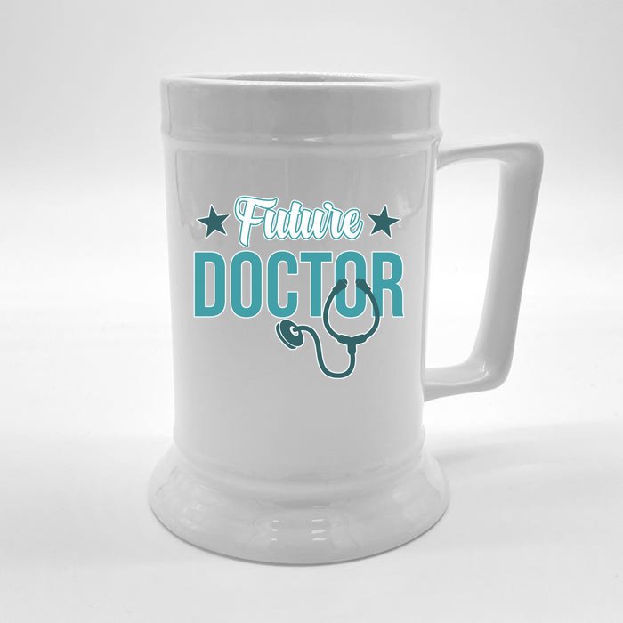 Future Doctor Med School Medical Students Graduate Graphic Gift Front & Back Beer Stein