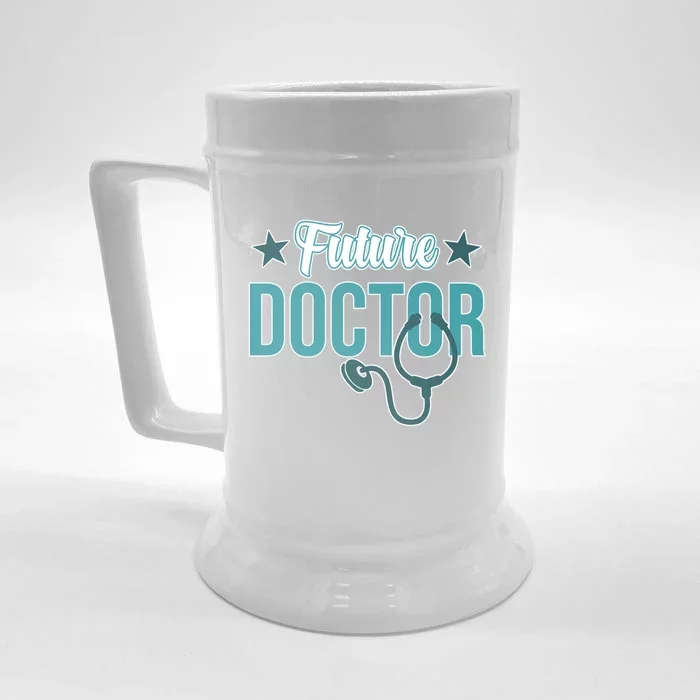 Future Doctor Med School Medical Students Graduate Graphic Gift Front & Back Beer Stein