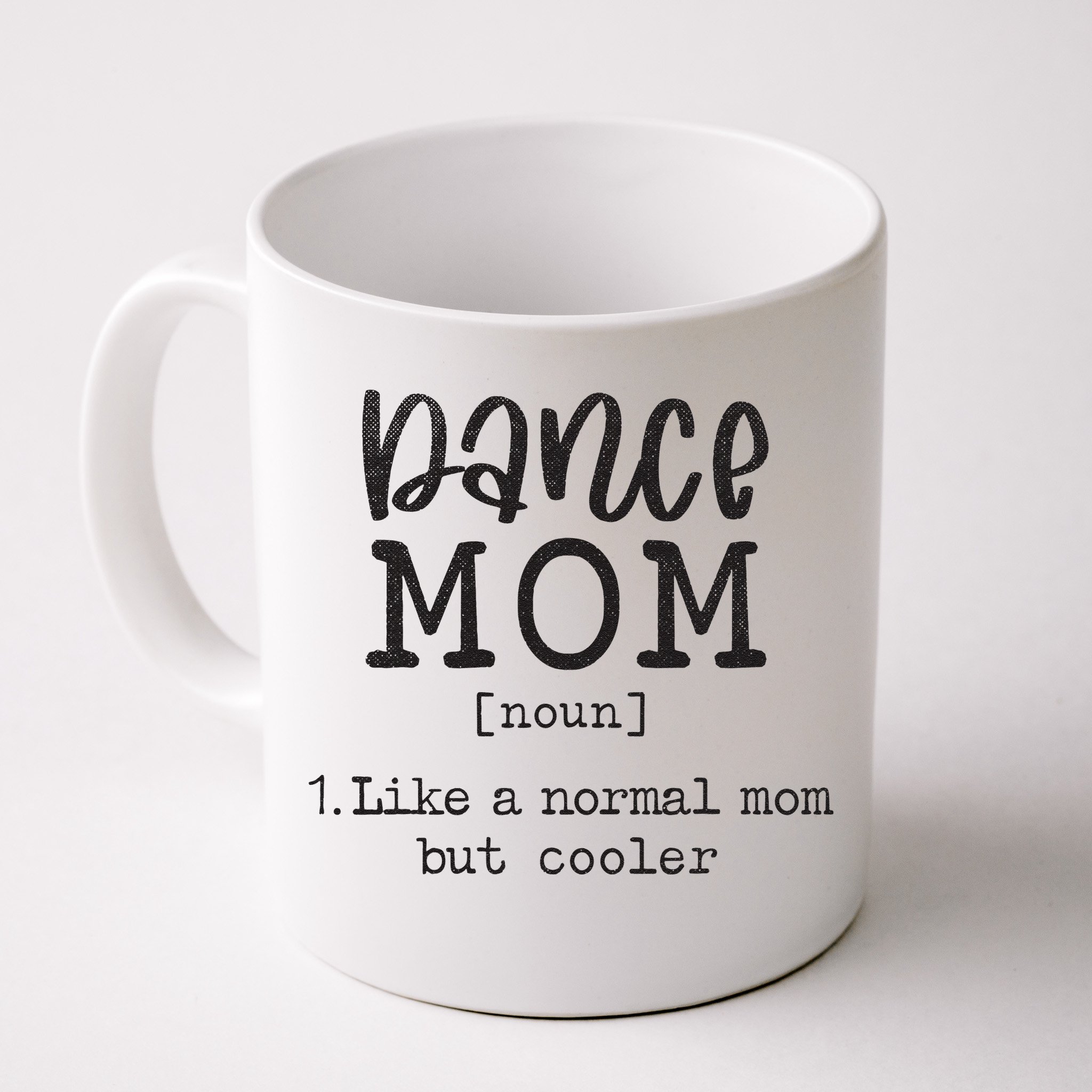 https://images3.teeshirtpalace.com/images/productImages/fdm1826396-funny-dance-mom-definition-mothers-day-momma-mama--white-cfm-front.jpg