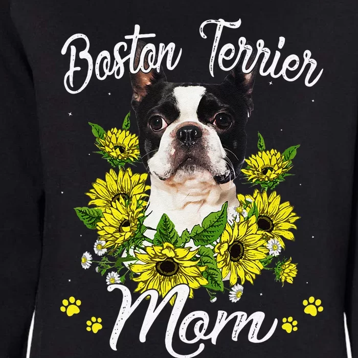 Funny Dog Mom Mothers Day Sunflower Boston Terrier Mom Puppy Lover Womens California Wash Sweatshirt