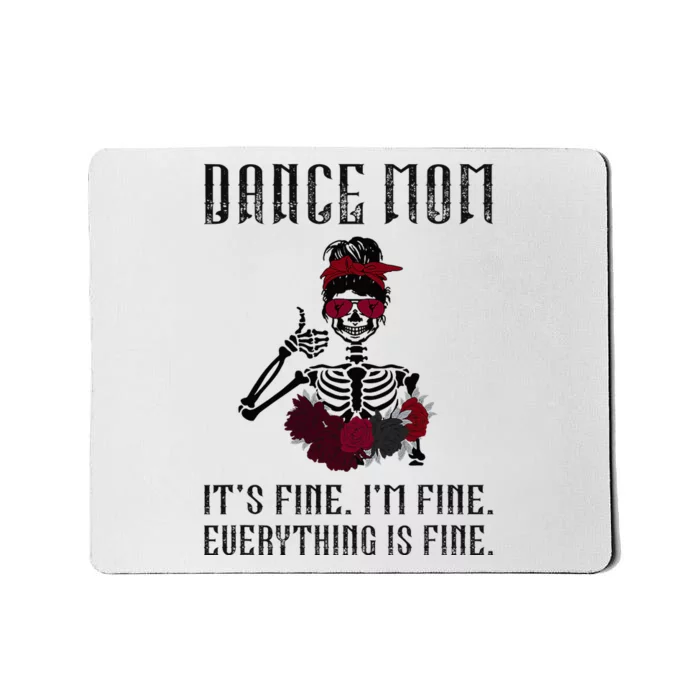 Funny Dance Mom Dancing Mother Of A Dancer Mama Mousepad