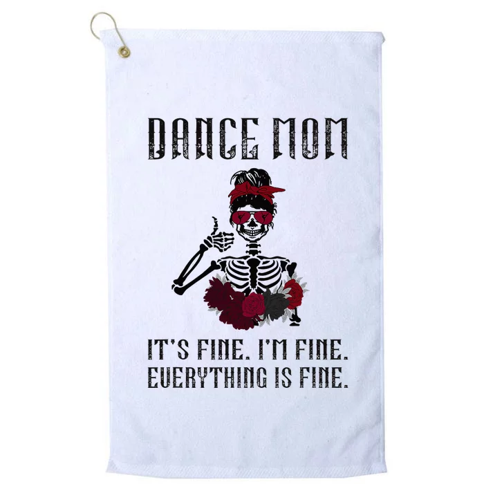 Funny Dance Mom Dancing Mother Of A Dancer Mama Platinum Collection Golf Towel