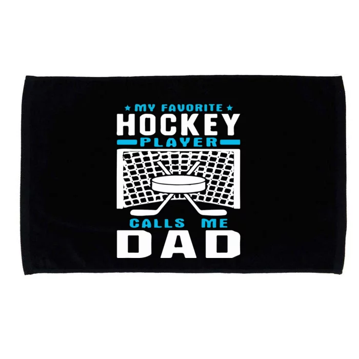 Father's Day My Favorite Hockey Player Dad Gift Microfiber Hand Towel