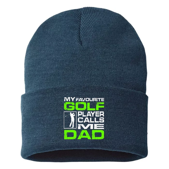 Father's Day My Favorite Golf Player Calls Me Dad Gift For Dad Sustainable Knit Beanie