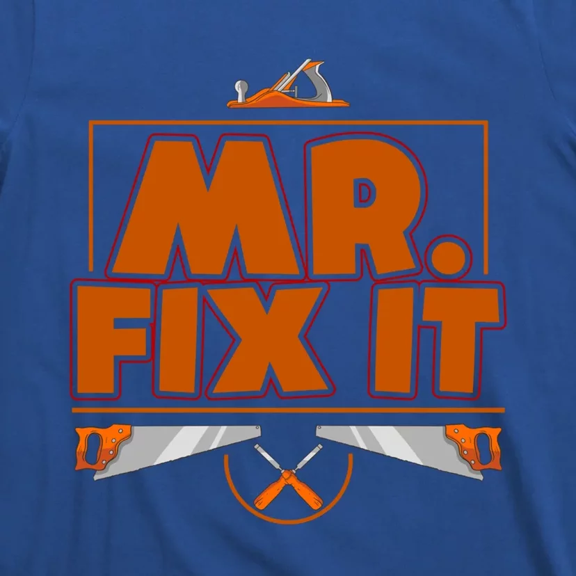 Fathers Day Mr Fix It Dad Gift T-Shirt