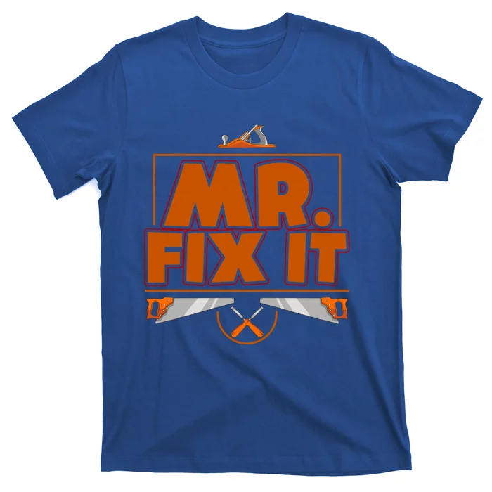 Fathers Day Mr Fix It Dad Gift T-Shirt