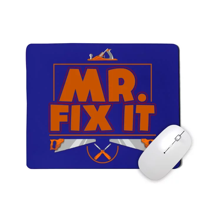 Fathers Day Mr Fix It Dad Gift Mousepad