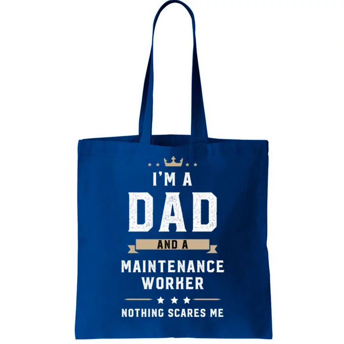 Funny Dad Maintenance Worker Fathers Day Gift Tote Bag