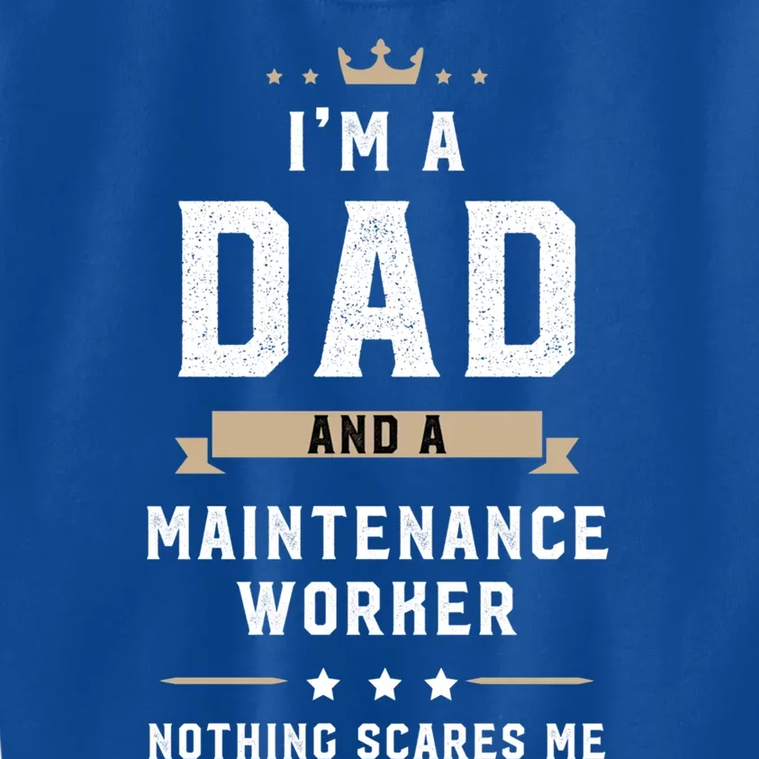 Funny Dad Maintenance Worker Fathers Day Gift Kids Sweatshirt