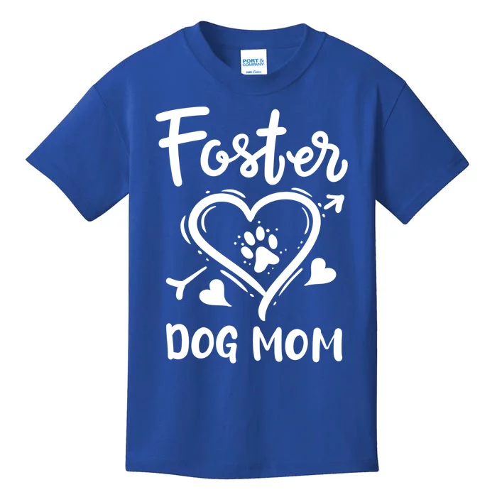 Foster Dog Mom Dog Adoption Rescue Meaningful Gift Kids T-Shirt