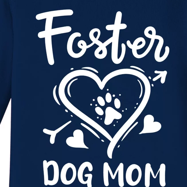 Foster Dog Mom Dog Adoption Rescue Meaningful Gift Baby Long Sleeve Bodysuit