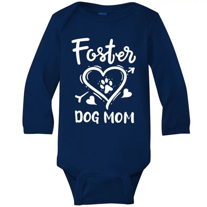 Foster Dog Mom Dog Adoption Rescue Meaningful Gift Baby Long Sleeve Bodysuit