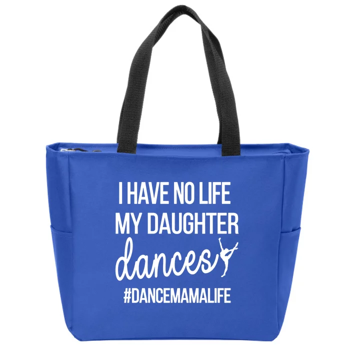 Funny Dance Mama Dance Mom Of A Dancer Mom Gift Zip Tote Bag