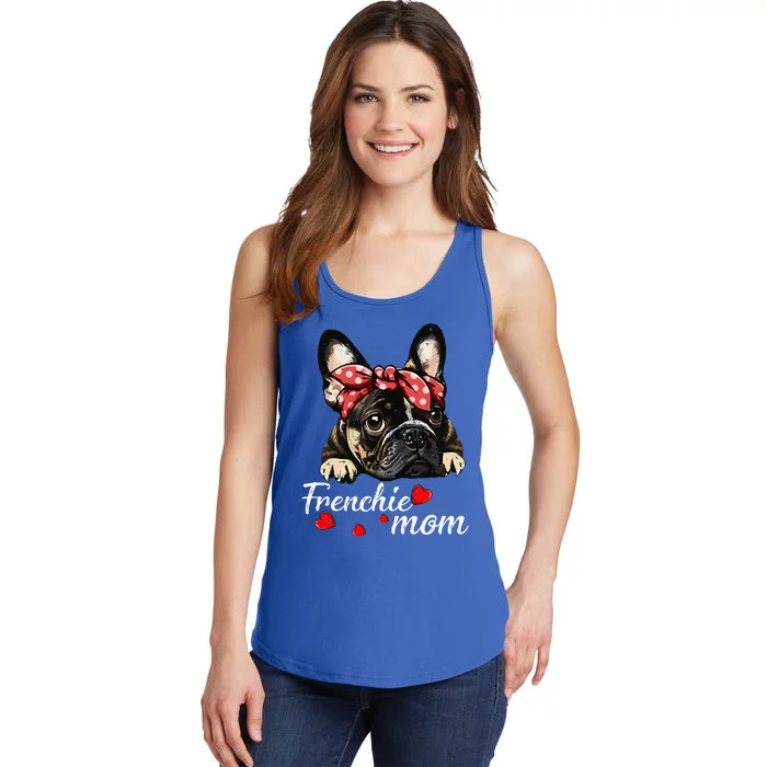 Frenchie Dog Mom French Bulldog Mom Love MotherS Day Ladies Essential Tank