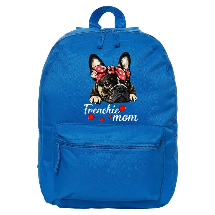 Frenchie Dog Mom French Bulldog Mom Love MotherS Day 16 in Basic Backpack