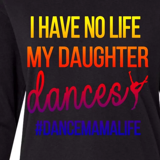 Funny Dance Mama Dance Mom Of A Dancer Mom Gift Womens Cotton Relaxed Long Sleeve T-Shirt