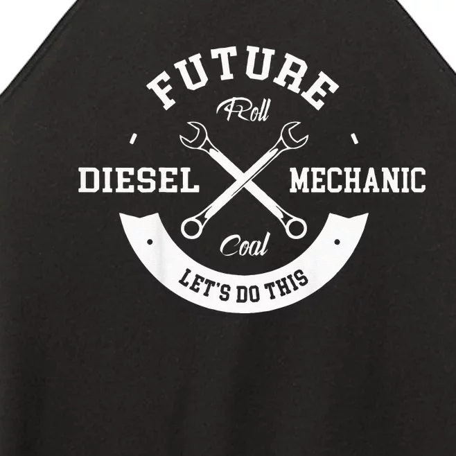 Future Diesel Mechanic Diesel Truck Gift Idea Women’s Perfect Tri Rocker Tank