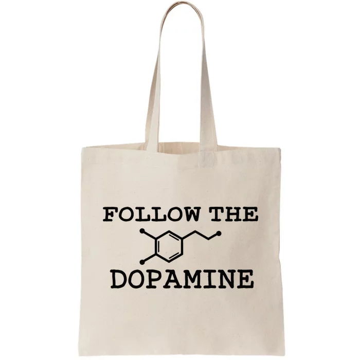 Follow Dopamine Meme Trend Motivational Adhd Funny Tote Bag