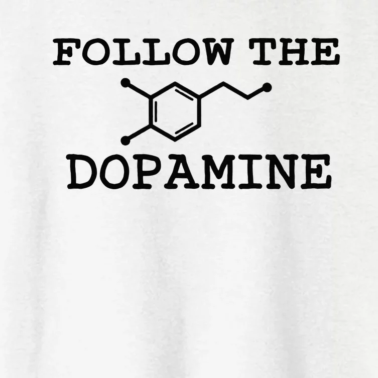 Follow Dopamine Meme Trend Motivational Adhd Funny Women's Crop Top Tee