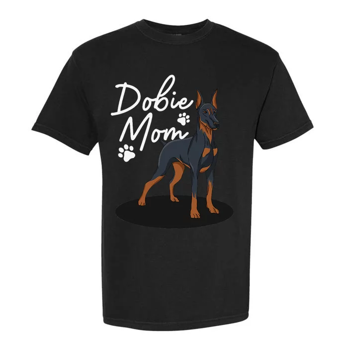 funny Doberman Mom For Mother Doberman Pinscher Garment-Dyed Heavyweight T-Shirt