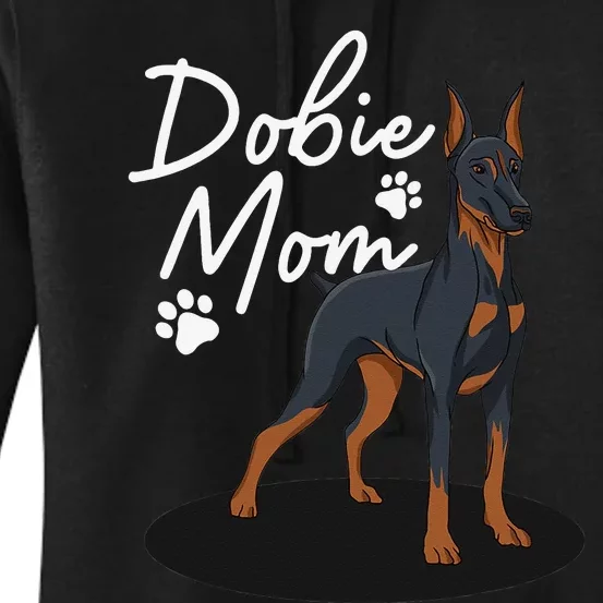 funny Doberman Mom For Mother Doberman Pinscher Women's Pullover Hoodie