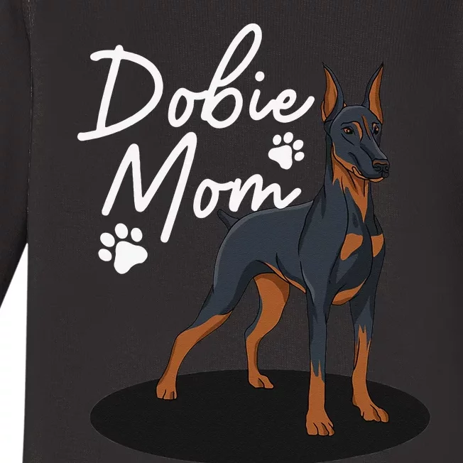 funny Doberman Mom For Mother Doberman Pinscher Baby Long Sleeve Bodysuit