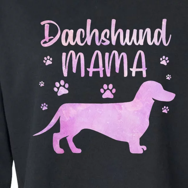 Funny Dachshund Mama For Dog Lovers Cropped Pullover Crew