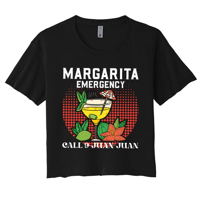 Funny Drinking Margarita Emergency Cinco De Mayo Women's Crop Top Tee