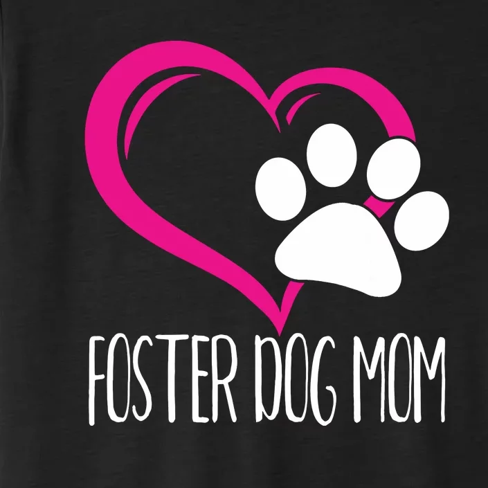 Foster Dog Mom Shirt Cute Dog Paw Heart ChromaSoft Performance T-Shirt