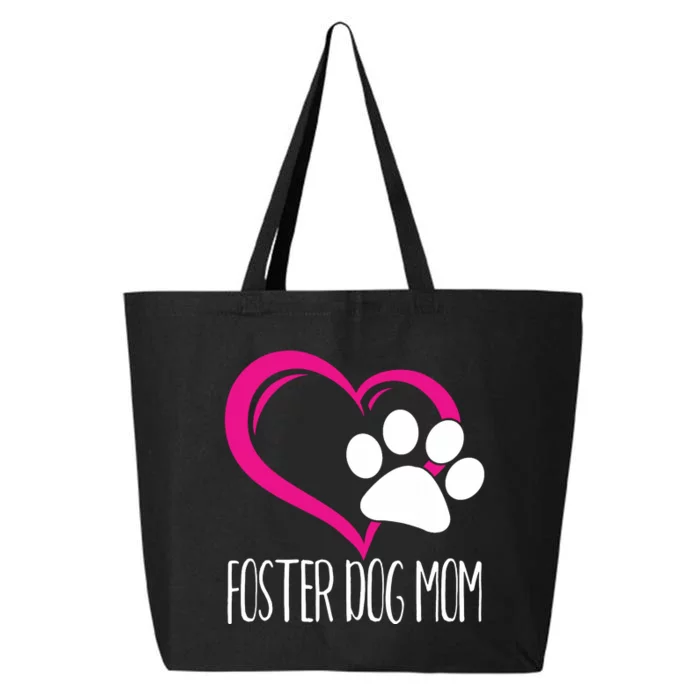 Foster Dog Mom Shirt Cute Dog Paw Heart 25L Jumbo Tote