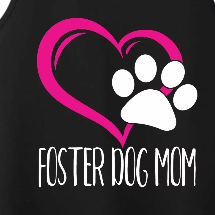 Foster Dog Mom Shirt Cute Dog Paw Heart Performance Tank