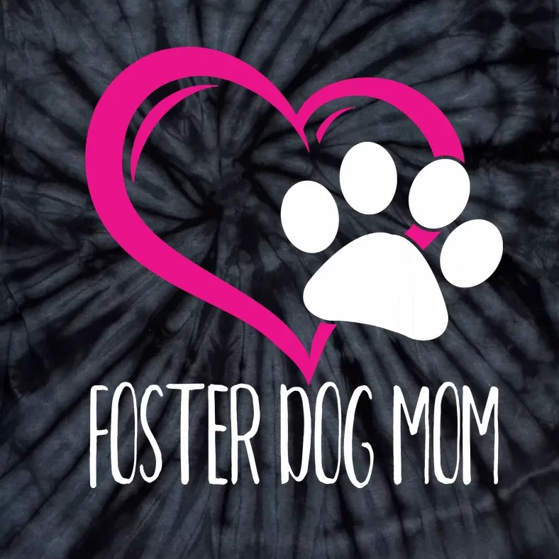 Foster Dog Mom Shirt Cute Dog Paw Heart Tie-Dye T-Shirt