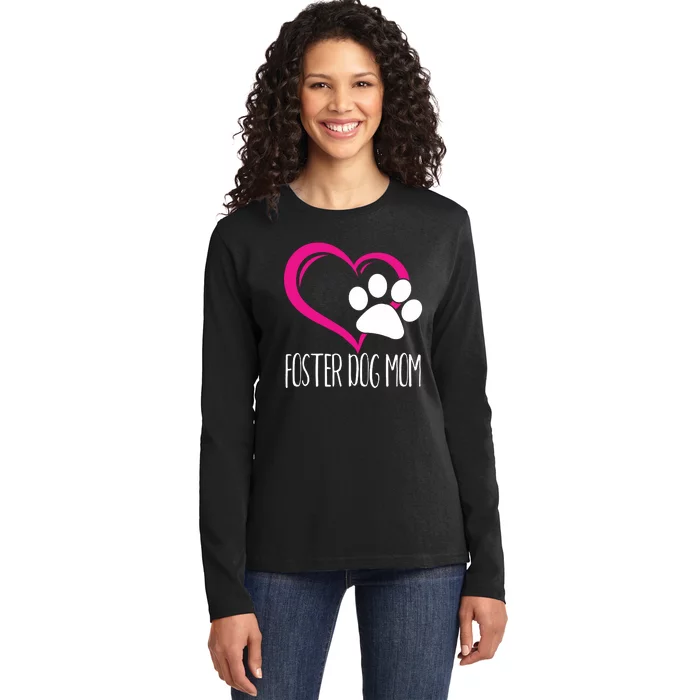 Foster Dog Mom Shirt Cute Dog Paw Heart Ladies Long Sleeve Shirt