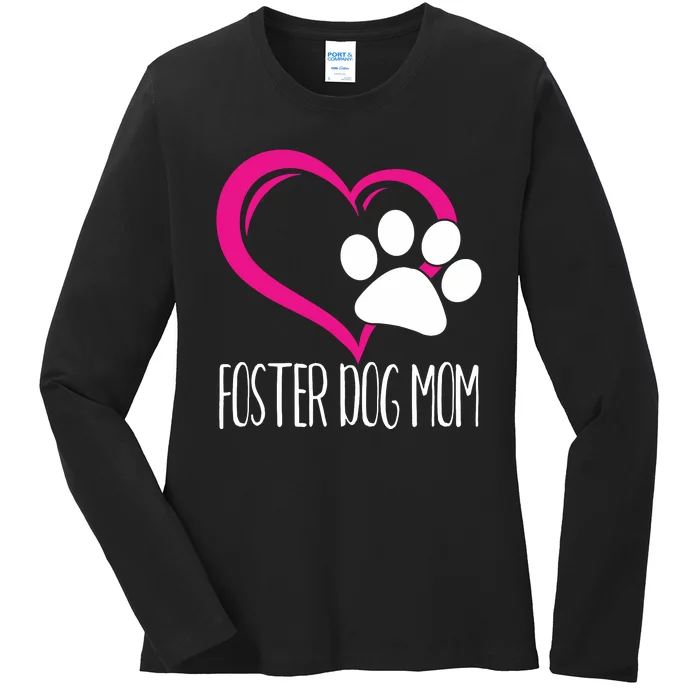 Foster Dog Mom Shirt Cute Dog Paw Heart Ladies Long Sleeve Shirt