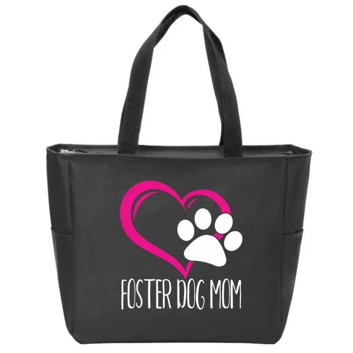 Foster Dog Mom Shirt Cute Dog Paw Heart Zip Tote Bag