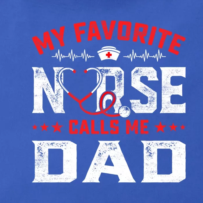 Fathers Day My Favorite Nurse Calls Me Dad Gift Zip Tote Bag