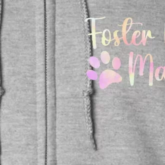 Foster Dog Mama Adopt Rescue Dog Mom Adoption Shelter Full Zip Hoodie