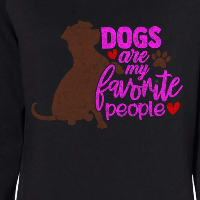 Funny Dog Mom Design Dogs Are My Favorite People Distressed Great Gift Womens California Wash Sweatshirt