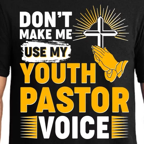 Funny Don't Make Me Use My Pastor Voice Pajama Set