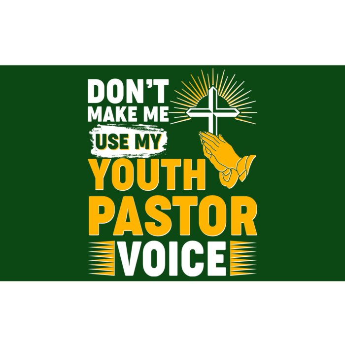 Funny Don't Make Me Use My Pastor Voice Bumper Sticker