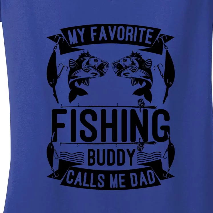 Father's Day My Favorite Fishing Buddy Calls Me Dad Gift Women's V-Neck T-Shirt