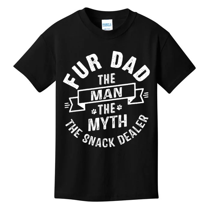 Fur Dad Man Myth Snack Dealer Funny Paw Cat Dog FatherS Day Kids T-Shirt