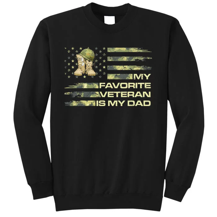 Father's Day My Favorite Veteran Is My Dad Tall Sweatshirt