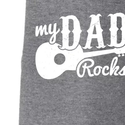 Fathers Day My Dad Rocks Music Lover Dad Meaningful Gift Doggie 3-End Fleece Hoodie