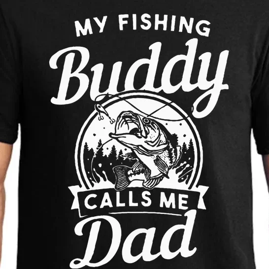 Fathers Day My Fishing Buddies Call Me Dad Wife Daughter Pajama Set