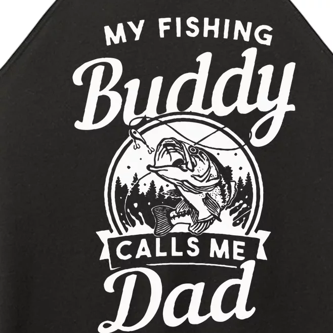 Fathers Day My Fishing Buddies Call Me Dad Wife Daughter Women’s Perfect Tri Rocker Tank