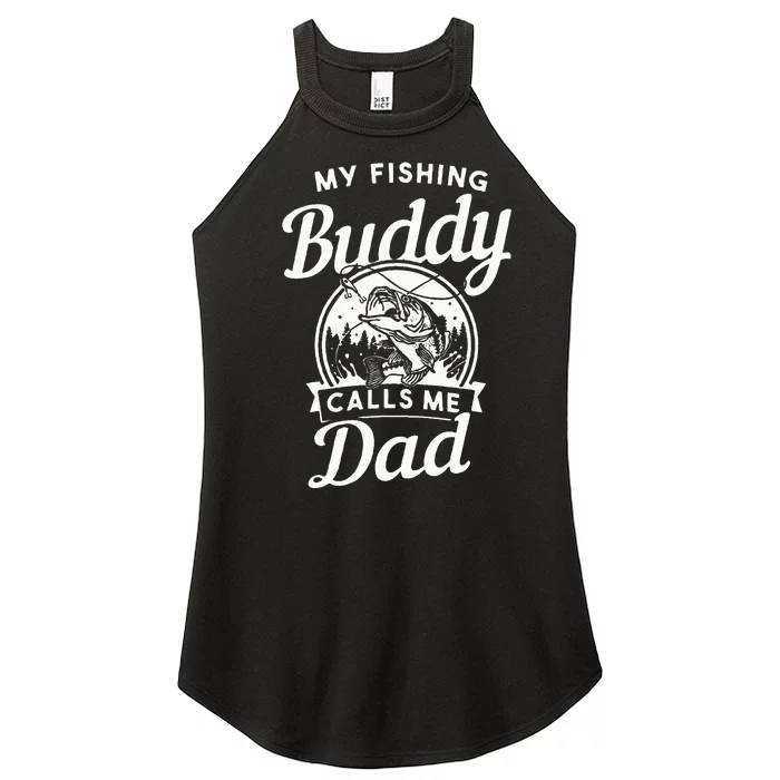 Fathers Day My Fishing Buddies Call Me Dad Wife Daughter Women’s Perfect Tri Rocker Tank