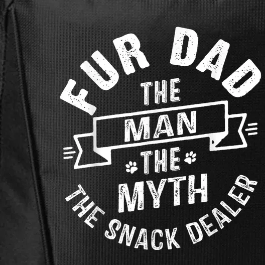 Fur Dad Man Myth Snack Dealer Funny Paw Cat Dog FatherS Day City Backpack