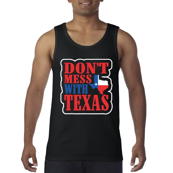 Freedom Don't Mess With The Texas Gift Tank Top