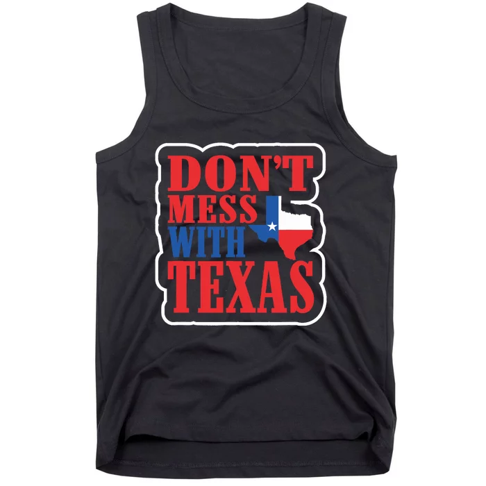 Freedom Don't Mess With The Texas Gift Tank Top